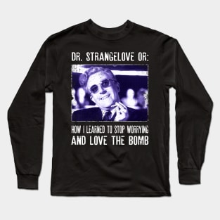 Slim Pickens' Atomic Ride Dr. Strangeloves Iconic Couture Graphic Tee Tribute Long Sleeve T-Shirt